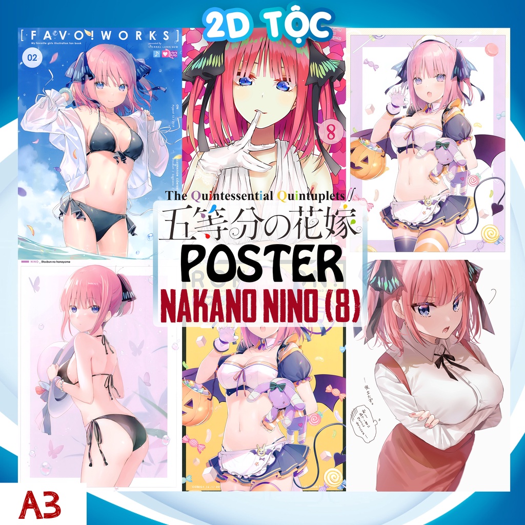 POSTER A3 CAO CẤP TREO TƯỜNG NAKANO NINO (8) ANIME NHÀ CÓ 5 NÀNG DÂU BY 2D TỘC SHOP