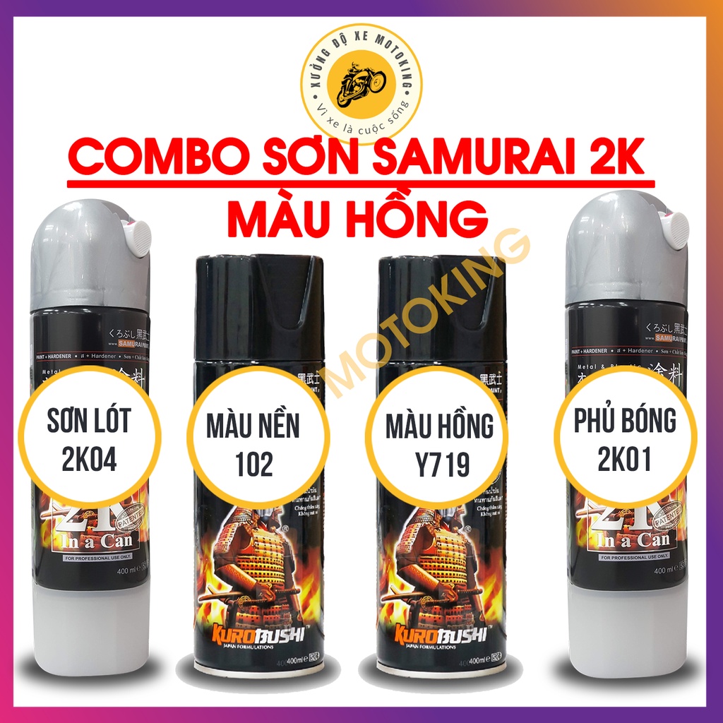 Combo Sơn Samurai màu hồng Y719  loại 2K chuẩn quy trình độ bền 5 năm gồm 2K04 - 102- Y719 -2k01