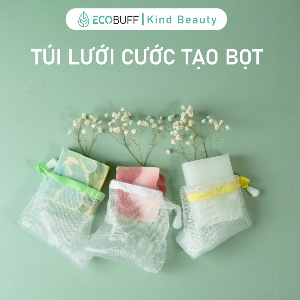 Túi lưới đựng xà bông tắm, bánh gội đầu tạo bọt soap saver Ecobuff