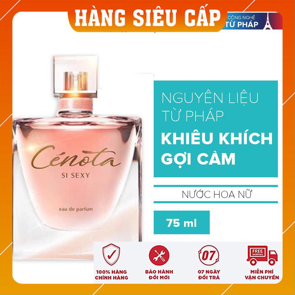 FREESHIP TOÀN QUỐC Nước hoa nữ Cénota SI SEXY 75ml, nước hoa nữ hương thơm quyên rũ