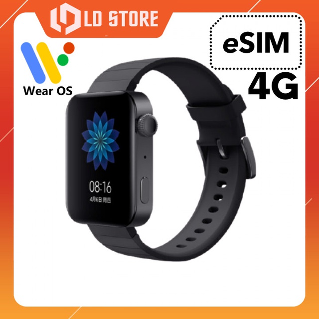 Đồng hồ thông minh Xiaomi Mi Watch Esim 4G Wear Os