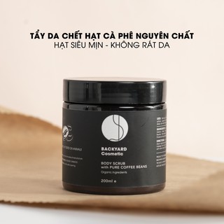 Tẩy Da Chết Hạt Cà Phê Sáng Da, Giảm Thâm, Mụn, Hỗ Trợ Điều Trị Rạn và Viêm Nang Lông - Backyard Cosmetic - 200g