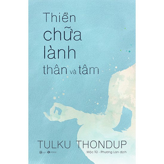 Sách - Thiền chữa lành thân và tâm