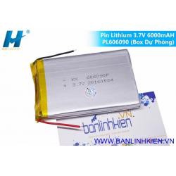 Pin Lithium 3.7V 6000mAH PL606090 (Box Dự Phòng)