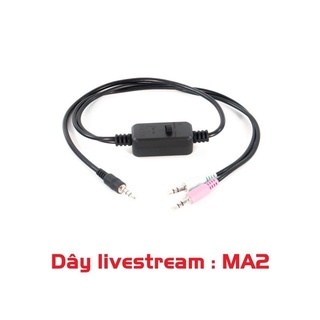 Dây Livestream 3 Màu XOX MA2 Kết Nối Soundcard Thu Âm Hát Live Với Điện Thoại Âm Thanh Siêu Hay hỗ livetream bán hàng