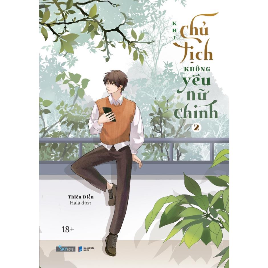 Sách - Khi Chủ Tịch Không Yêu Nữ Chính (2 Tập)