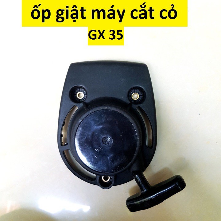 ốp giật, bộ khởi động máy cắt cỏ GX35 4 thì