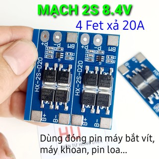 Mạch 2s 7.2v - 8.4v 4 fet xả 20a. dùng đóng pin máy bắt vít, máy khoan... mạch bảo vệ pin lion 18650 2s 20a