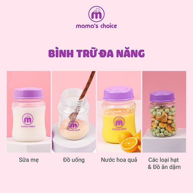 Bình Trữ Sữa/Bình Đựng Sữa Cổ Rộng Mama's Choice Dùng Để Trữ Lạnh Hoặc Trữ Đông Mà Không Làm Ảnh Hưởng Chất Lượng Sữa