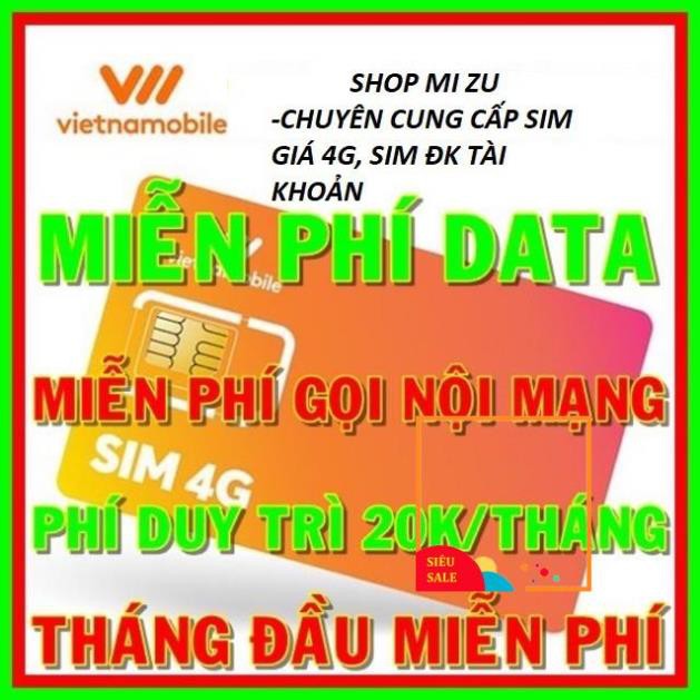 Sim 4G VietNamobile mới Miễn phí DATA tháng đầu , cước 20k/tháng