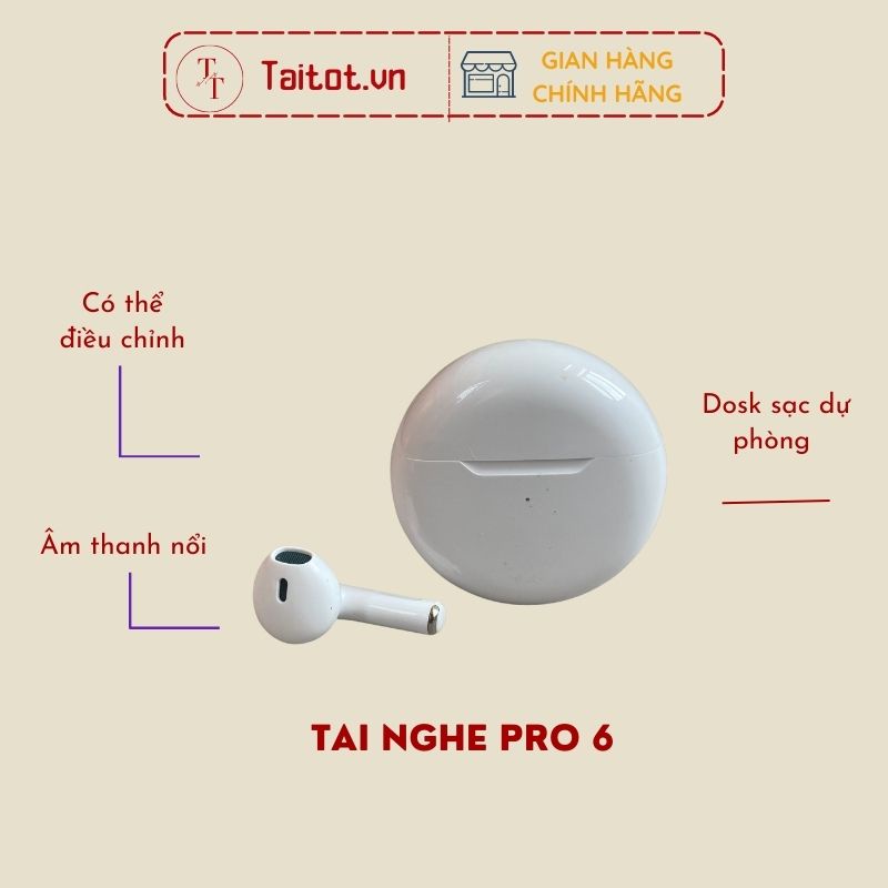 Tai nghe không dây bluetooth Pro 6 chuẩn kết nối 5.0 - Taitot
