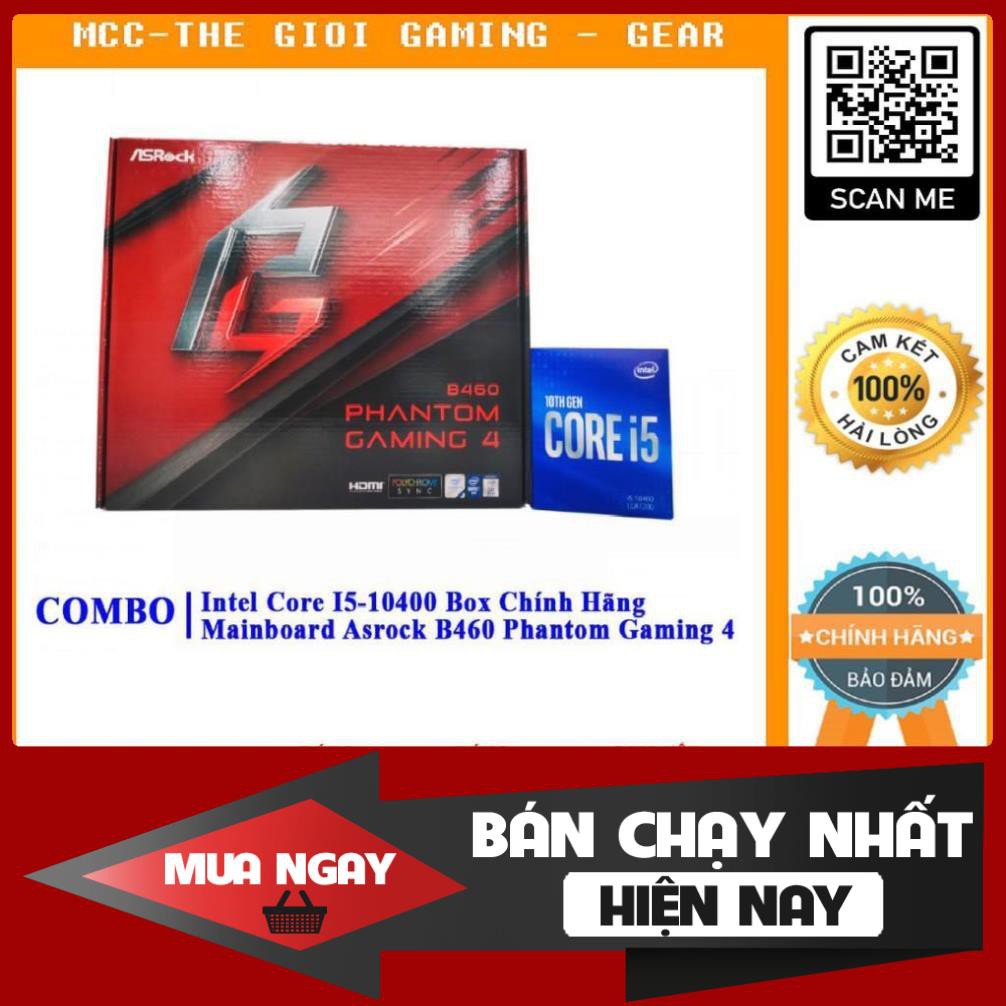 Combo máy tính 2020 I5 10400 +B460 Phantom Gaming 4 chính hãng