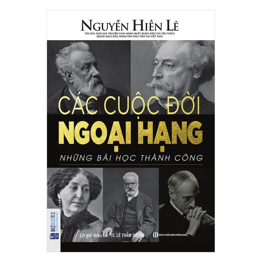 Sách - Các Cuộc Đời Ngoại Hạng - Những Bài Học Thành Công - BizBooks