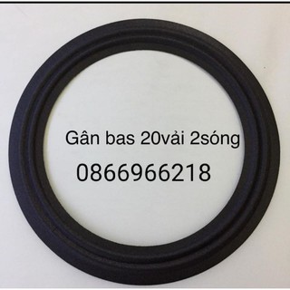 Gân loa bass 20 vải 2 sóng đường kính 19,5 cm