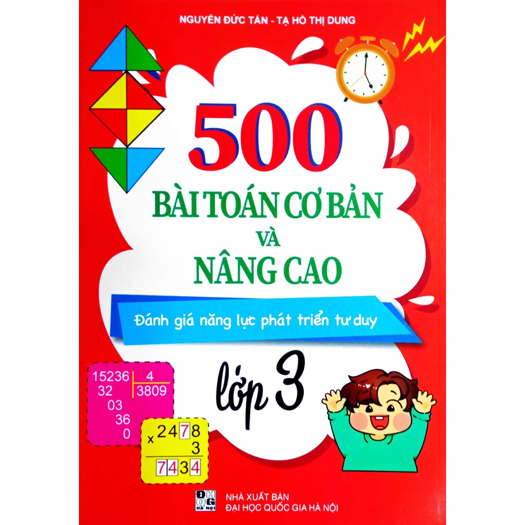 Sách - 500 Bài Toán cơ bản và nâng cao Lớp 3 - Đánh giá năng lực phát triển tư duy