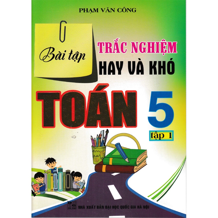 Sách - Combo Bài Tập Trắc Nghiệm Hay Và Khó Toán 5 - Tập 1+2 (Bộ 2 Cuốn)