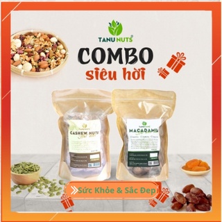 Combo siêu hời tanu nuts gồm 2 loại hạt macca & hạt điều bình phước - nuts shop