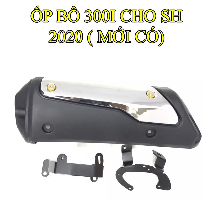 ỐP BÔ 300I CHO XE SH 2020 ( MỚI CÓ)