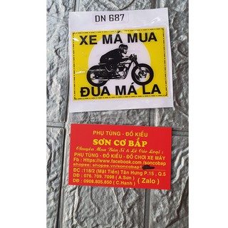Tem dán xe máy nổi cảnh báo xe má mua đua má la