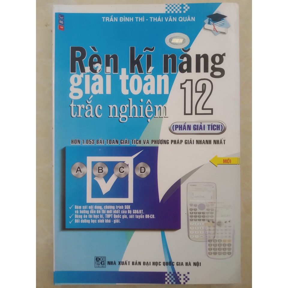 Sách - Rèn Kỹ Năng Giải Toán Trắc Nghiệm 12 (Phần Giải Tích)