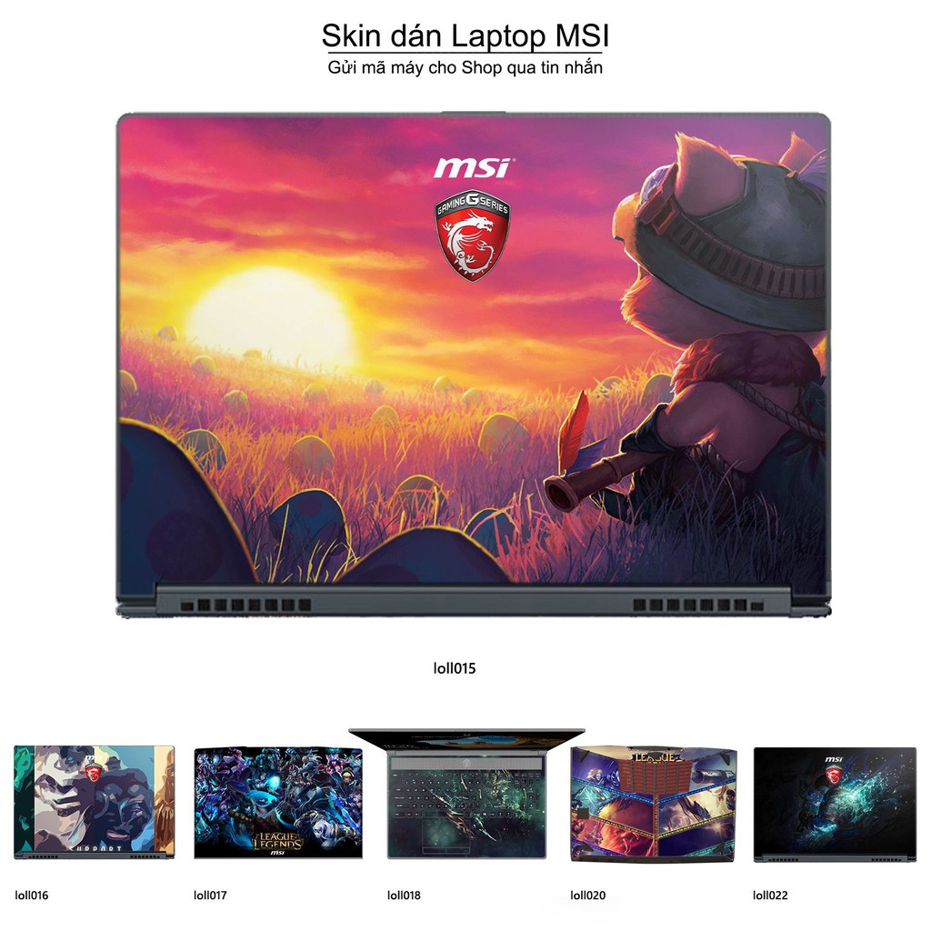 Skin dán Laptop MSI in hình Liên Minh Huyền Thoại nhiều mẫu 2 (inbox mã máy cho Shop)