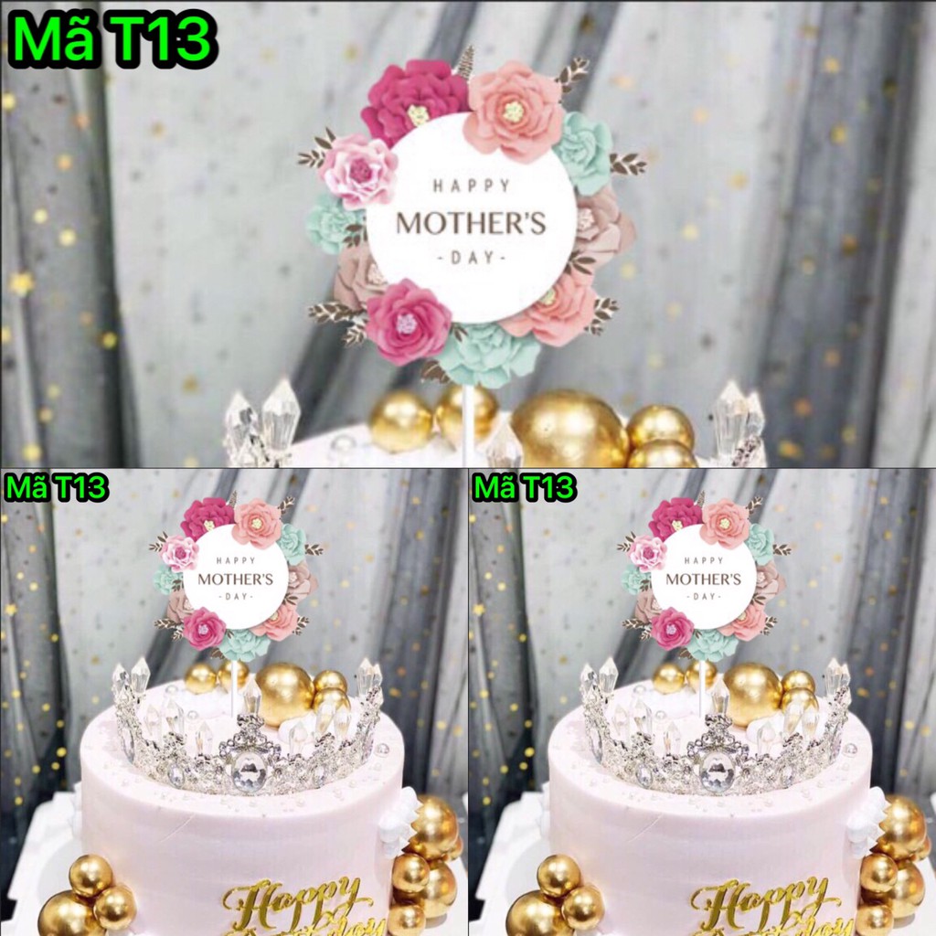 Thẻ giấy trang trí bánh sinh nhật, bánh kem - SET 10 THẺ CẮM GIẤY HAPPY MOTHER'S DAY mẫu T13