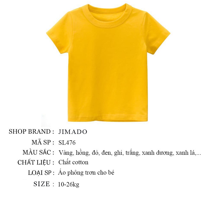 Áo phông cho bé gái bé trai dáng Basic hàng xuất dư chất cotton 4 chiều thông thoáng JIMADO SL476