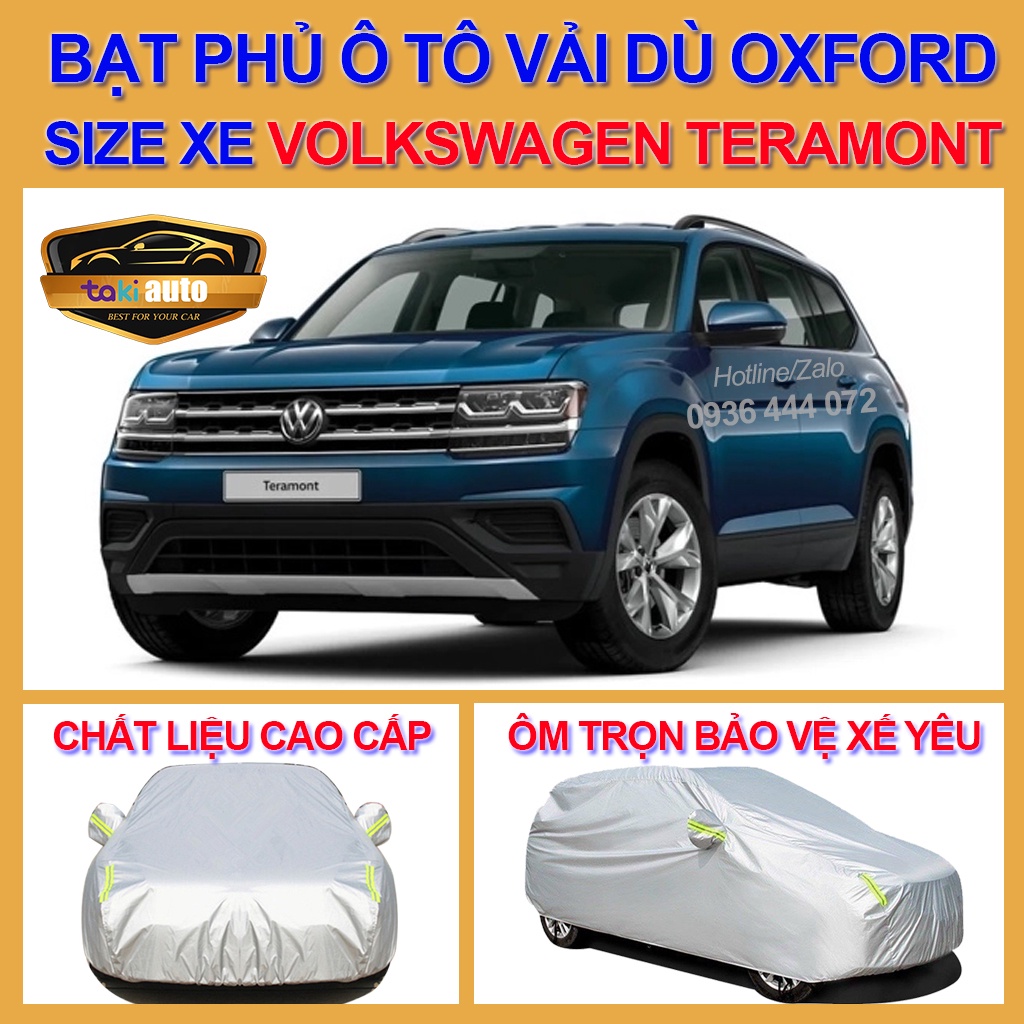 [TERAMONT- LOẠI VẢI DÙ] Bạt trùm xe ô tô Volkswagen Teramont vải dù oxford cao cấp,áo bạt phủ trùm che kín che nắng