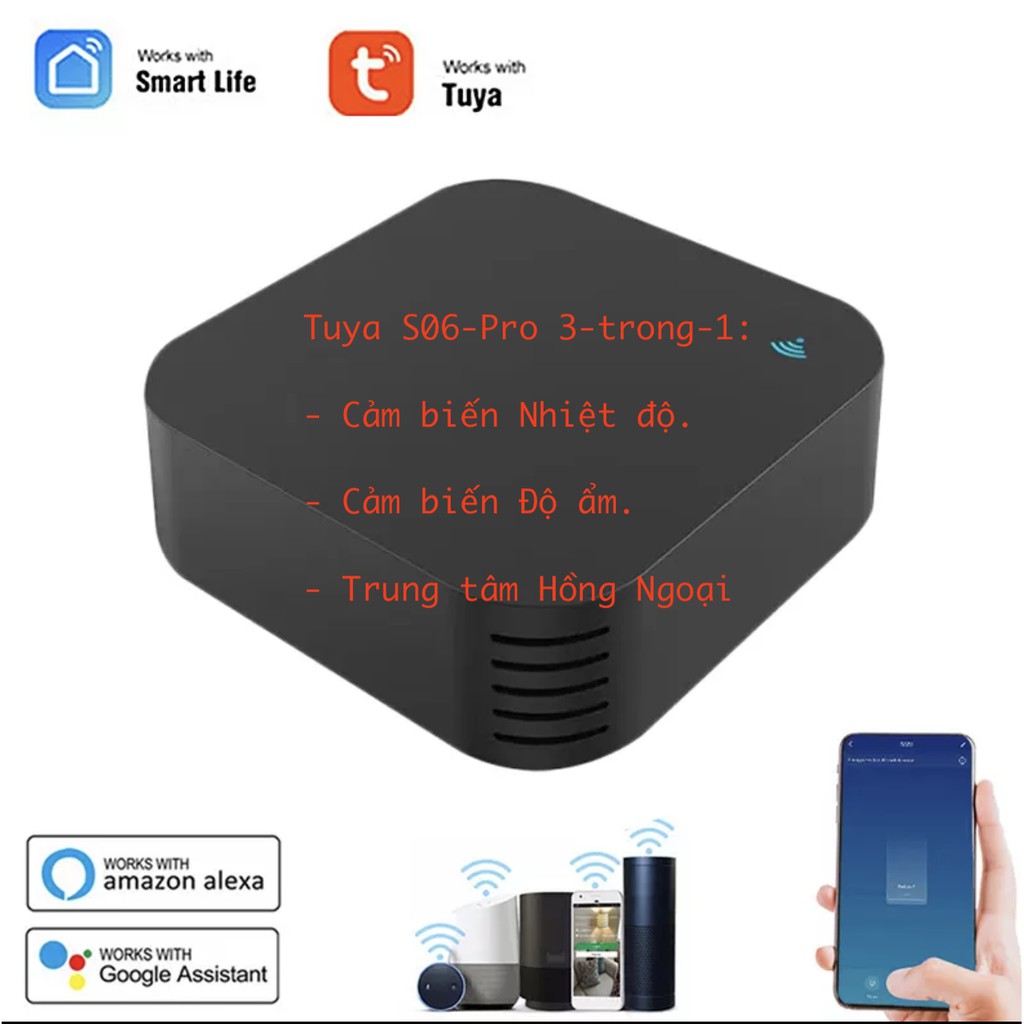 Cảm biến Nhiệt độ, Độ ẩm Hệ Tuya, kết nối Wifi, kiêm Bộ điều khiển Hồng ngoại Tuya IR S06-Pro