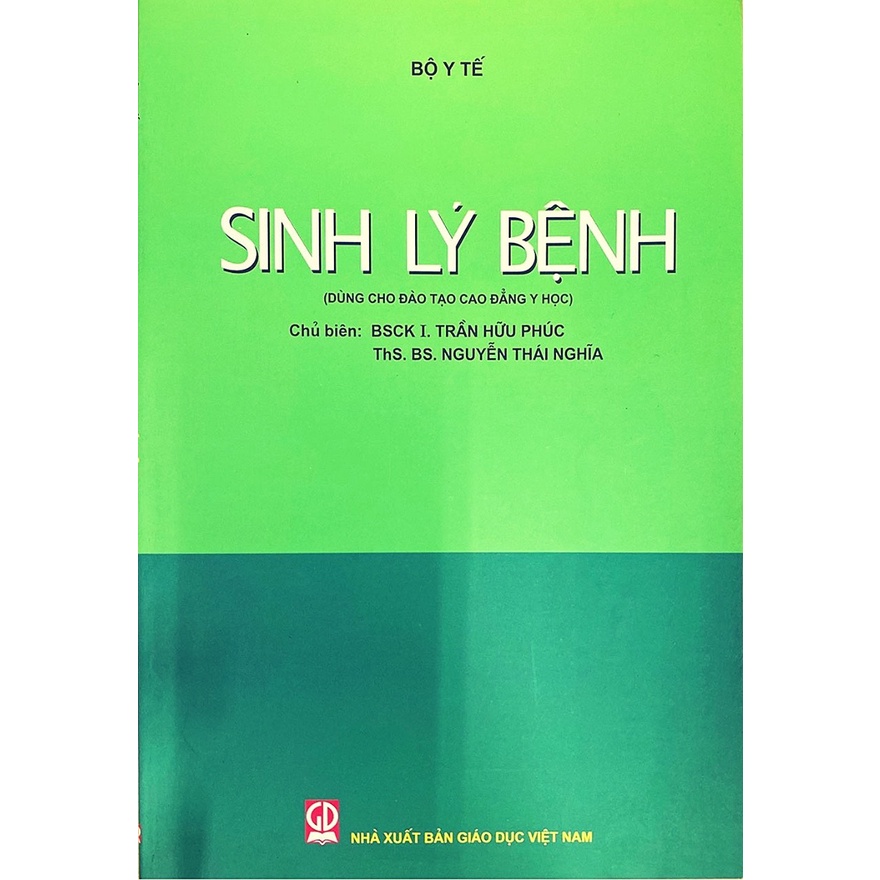 Sách - Sinh Lý Bệnh (Dùng chi đào tạo cao đẳng y học)