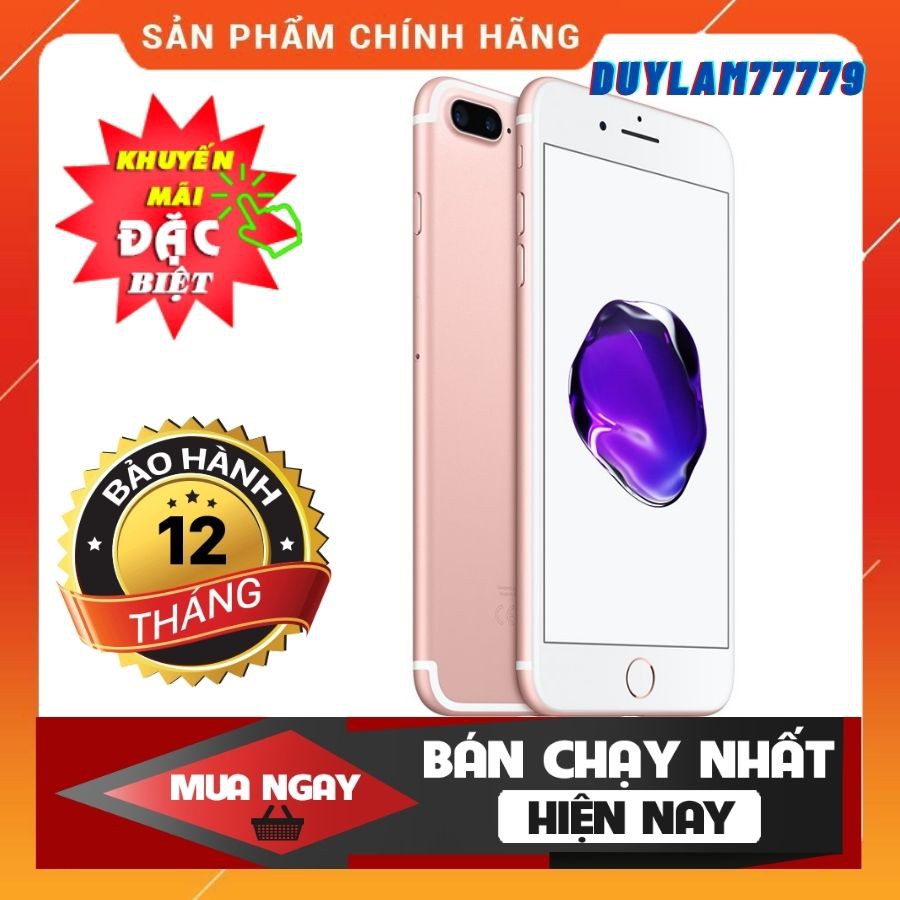 Điện thoại iPhone 7 Plus Quốc tế 32GB Mới 99% Bảo Hành 12 Tháng