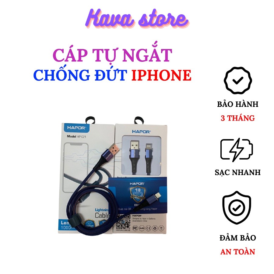 Cáp Tự Ngắt HAPOR ✔️ [BẢO HÀNH CHÍNH HÃNG 18 THÁNG] ✔️ Cáp Chống Đứt Tự Ngắt Chuẩn Lightning Kava Store