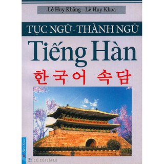 Tục Ngữ - Thành Ngữ Tiếng Hàn