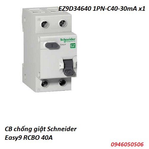 CB CHỐNG GIẬT SCHNEIDER,APTOMAT CHỐNG GIÂT,CẦU DAO CHỐNG RÒ SCHNEIDER,RCBO EZ9D 40A