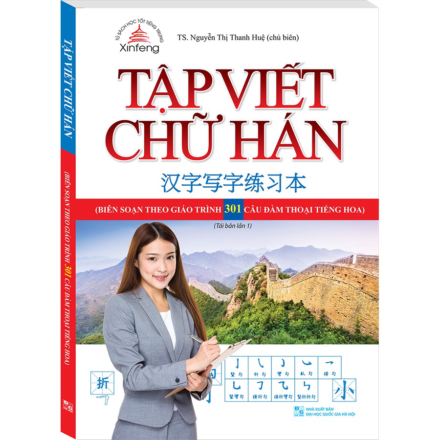 Sách - Tập viết chữ Hán (Biên soạn theo giáo trình 301 câu đàm thoại tiếng Hoa)