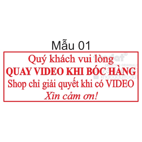 Con dấu Quay Video trước khi mở hàng