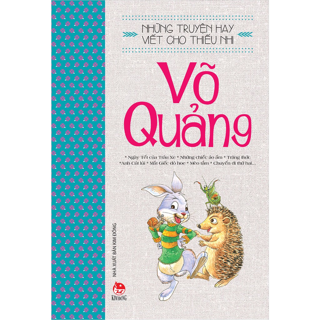 Sách - Những chuyện hay viết cho thiếu nhi Võ Quảng - NXB Kim Đồng