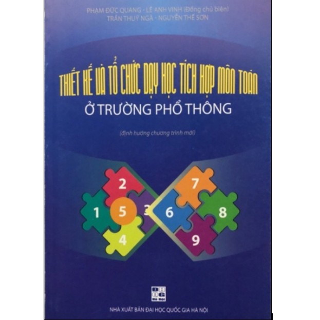 Sách - Thiết kế và tổ chức dạy học tích hợp môn Toán ở trường phổ thông