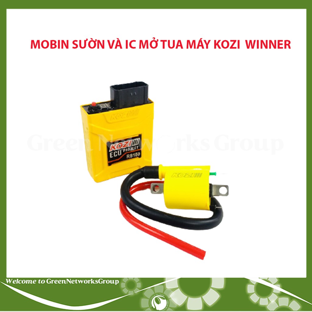 COMBO MOBIN SƯỜN VÀ IC MỞ TUA MÁY KOZI DÀNH CHO WINNER Greennetworks