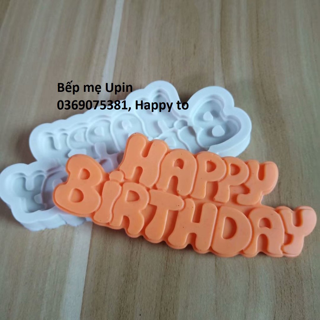 [KHUÔN 4D SALE] Khuôn silicon chữ Happy birthday / khuôn chúc mừng sinh nhật làm bánh rau câu 4d