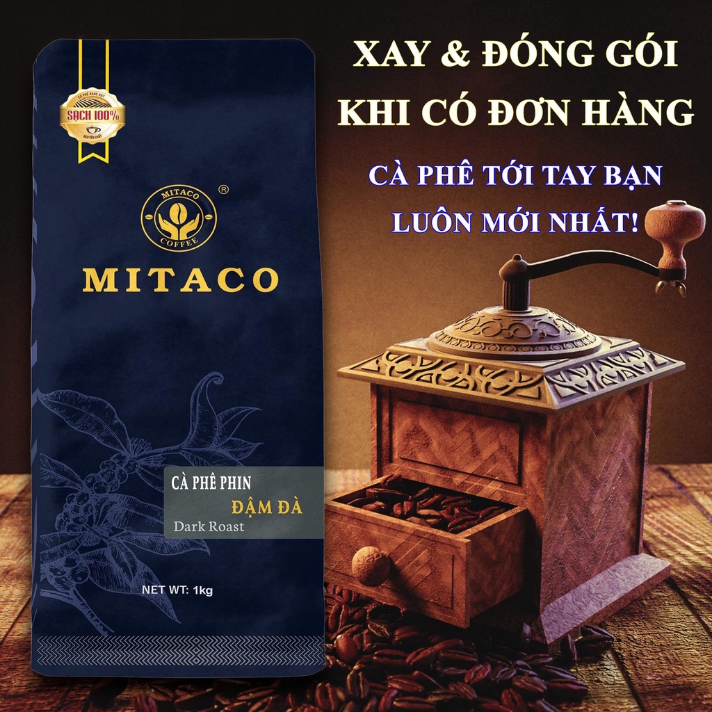 Cà phê pha phin nguyên chất Đậm Đà MITACO COFFEE (Gói 1kg)