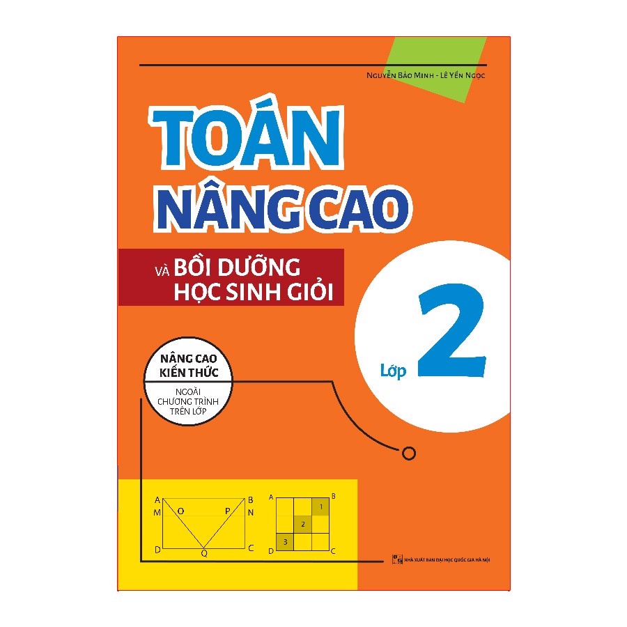 Sách - Toán Nâng Cao và Bồi Dưỡng Học Sinh Giỏi Lớp 2  2022