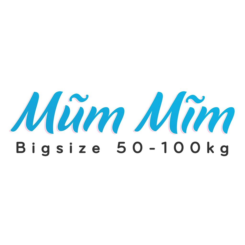 Mũm Mĩm Bigsize