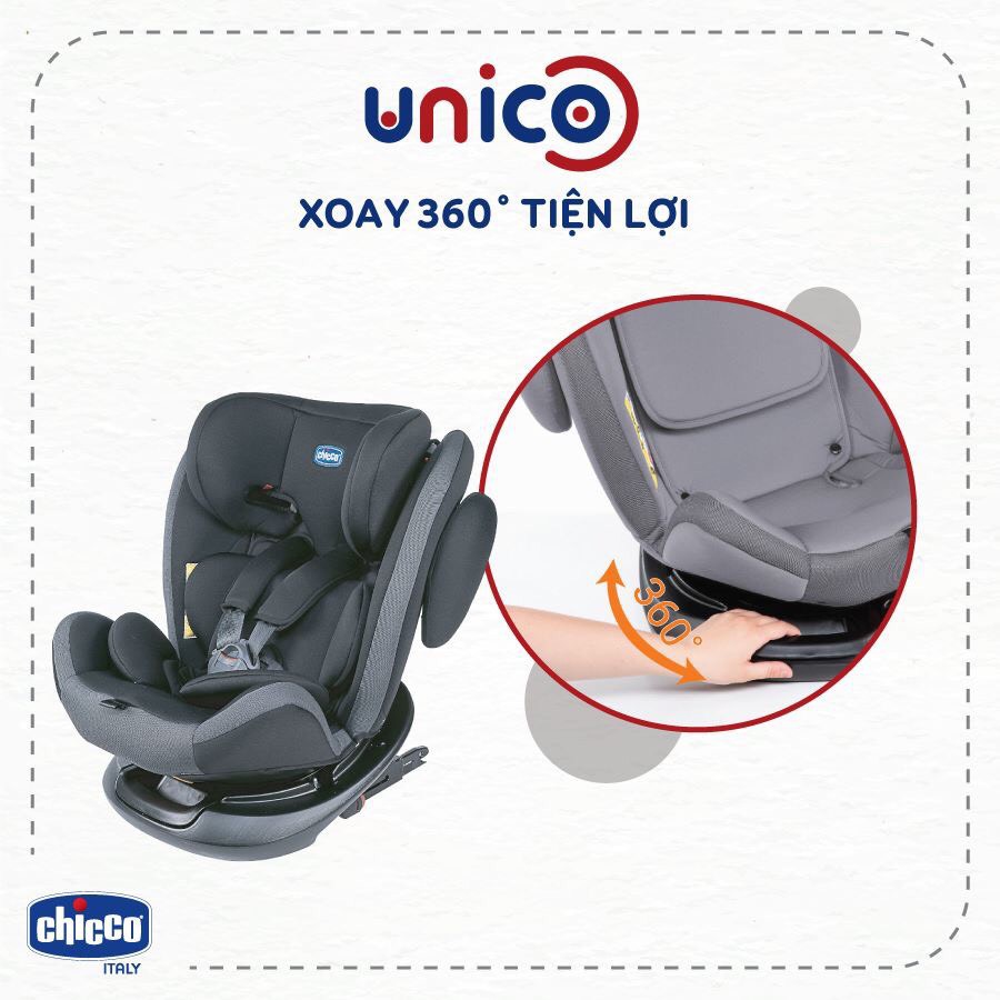 GHẾ NGỒI Ô TÔ CHICCO UNICO ISOFIX 0-12Y XOAY 360˚