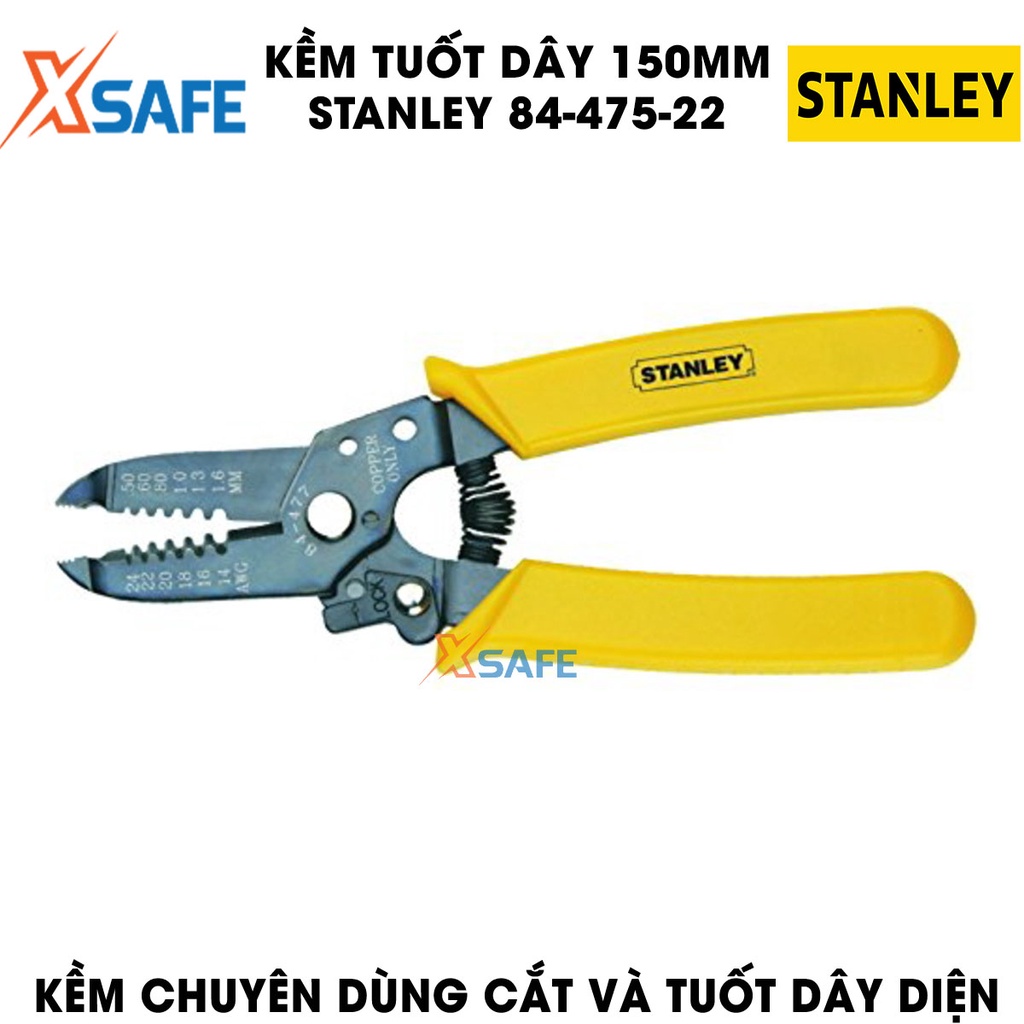 Kềm tuốt dây STANLEY 84-475-22 150mm Kìm tuốt điện Stanley có lò xo trợ lực, chống gỉ, chống ăn mòn, tay cầm bọc nhựa