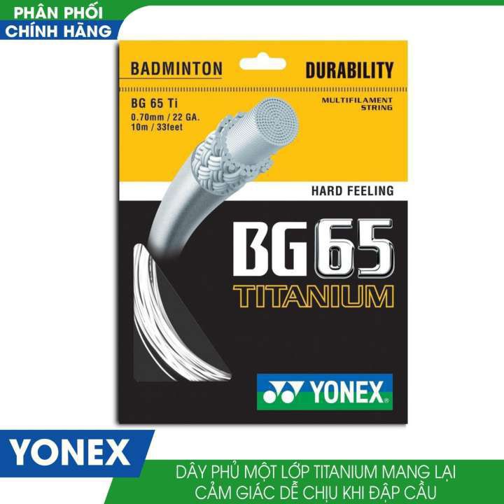 DÂY CƯỚC CĂNG VỢT YONEX BG 65 TITANIUM 3 TEM CHÍNH HÃNG- Nhà phân phối chính hãng- Sport Huế