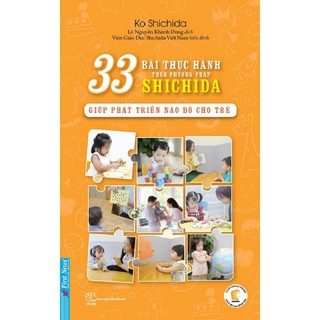 Sách - 33 Bài Thực Hành Theo Phương Pháp Shichida Giúp Phát Triển Não Bộ