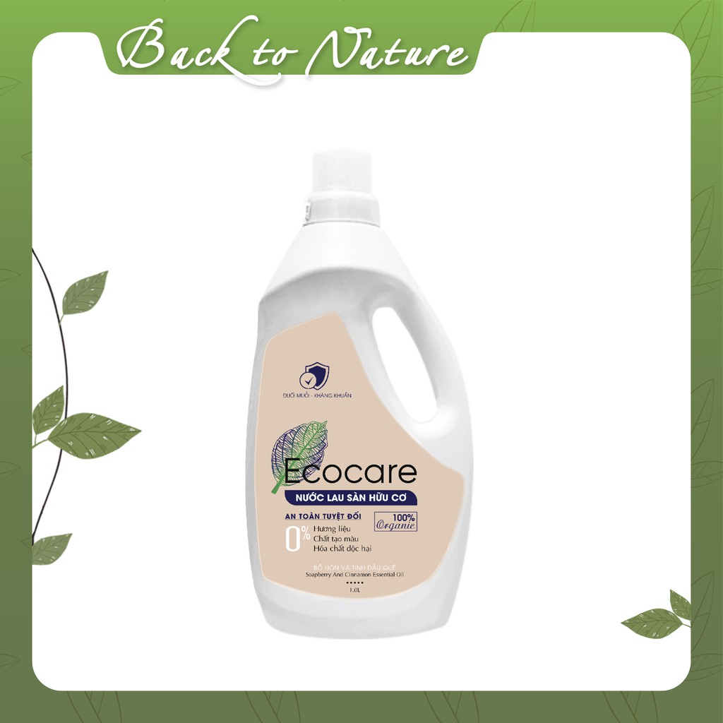 Nước Lau Sàn Bồ Hòn Hữu Cơ Ecocare 1 lít - Diệt khuẩn, Đuổi muỗi, Chống trơn trượt - Mẫu mới 2020