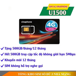 Sim 4G vina gói cước U150012T có 500GB/tháng, miễn phí dùng trong 12 tháng.