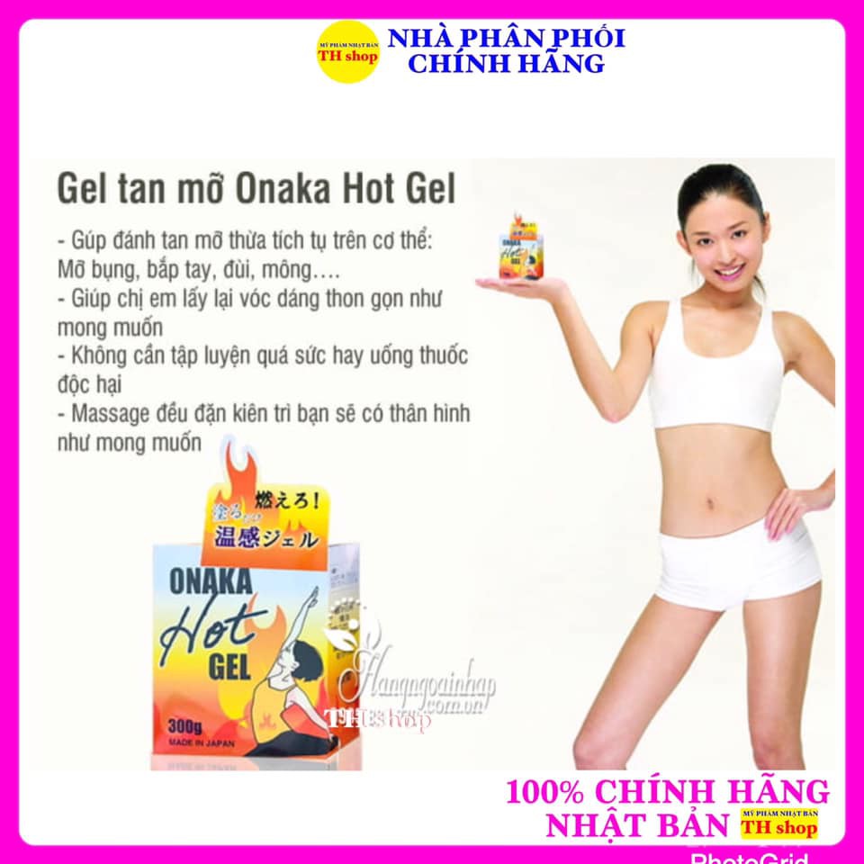 Gel TAN MỠ BỤNG Onaka Hot Gel Nhật Bản 300g đánh tan mỡ bụng, bắp tay đùi mông,,,